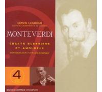 Monteverdi - Chants Guerriers et Amoureux / Loehrer