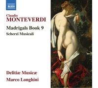 Monteverdi / Longhini - Madrigals Book 9 [New CD]