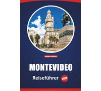 Montevideo Reiseführer 2026: Wichtige Tipps, Top-Attraktionen, Aktivitäten, Reiseroutenideen und lokale Einblicke für die Erkundung von Uruguays Hauptstadt