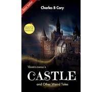 Montezuma's Castle and Other Weird Tales (Edition2023)