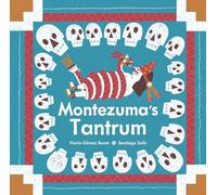 Montezuma's Tantrum (Aldana Libros)