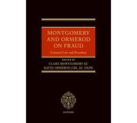 Montgomery and Ormerod on Fraud: Criminal Law and Procedure