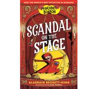 Montgomery Bonbon: Scandal on the Stage : Funny detective murder mystery for boys and girls age 9-12