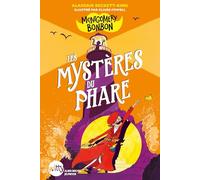 Montgomery Bonbon - tome 2 - Les Mystères du phare