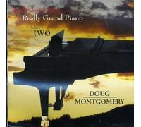 Montgomery, Doug - Vol. 2-Really Grand Piano