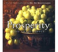 Montgomery, Ed - Prosperity: God Shall Suppley