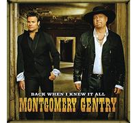 Montgomery Gentry - Back When I Knew It All [Us Import]