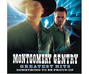 Montgomery Gentry - Greatest Hits-Something to Be Proud of [Import]