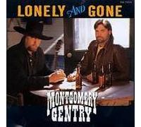 Montgomery Gentry - Lonely & Gone / I've Loved a Lot More Than I've