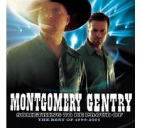 Montgomery Gentry - Something To Be Proud Of