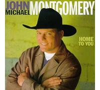 Montgomery, John Michael - Home to You [CASSETTE]
