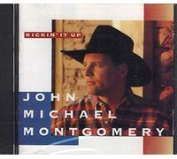 Montgomery, John Michael - Kickin' It Up