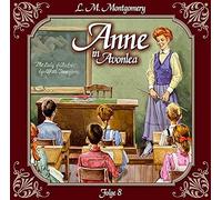 Montgomery, L: Anne 8 in Avonlea/CD