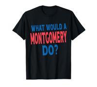 Montgomery Surname Funny Team Family Last Name Montgomery T-Shirt