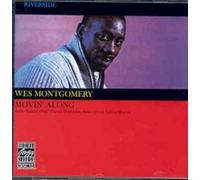Montgomery Wes - Movin Along