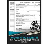 Month to Month Rental Agreement Forms Book: Month-to-Month or Fixed-Term Agreements Between Tenant and Landlord | Fillable Legal Templates for Residential Property Management