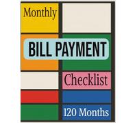 Monthly Bill Payment Checklist 120 Months: 121 Pages, 8.5 x 11inches, Organize Your Finances...Ideal For Newly Weds Starting Their First Household, Young Families And Self Employed People.
