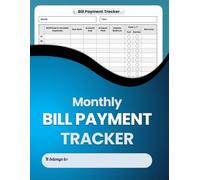 Monthly Bill Payment Tracker Notebook 2026: Simplified Tracker for Payments, Spending, and Personal Budget Planning - Large 8.5" x 11" Notebook