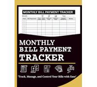 Monthly Bill Payment Tracker: Simple Bill Payment Checklist Organizer for Home and Office