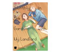 Monthly in the Garden with My Landlord, Vol. 1