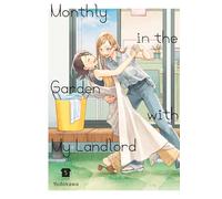 Monthly in the Garden with My Landlord, Vol. 5: Volume 5