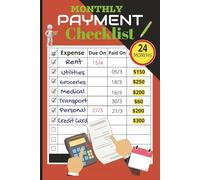 Monthly Payment Checklist: Monthly Bill Organizer | Budget Planner | Expense Tracking Sheets for Families, Students, and Travellers. Including ... for Money Managers| 100 pages | 6x9 inches.