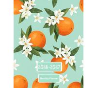 Monthly Planner 2026-2027: Oranges Fruit - Retro Vintage Citrus Calendar for Women 2026 - 2027 Large 8 x 10, 2 Year 26, 27 Agenda Book