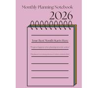 Monthly Planner 2026 Your Best Month Starts Here - Simple & Professional Monthly Planning Book