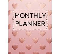 Monthly Planner: Undated Minimalist Layout for ADD Calendar Organization, Neurodivergent-Friendly Lexend Font, Productivity & Scheduling, Goal Setting, Light Rose Gold Hearts Cover Design