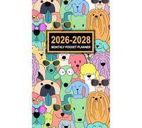 Monthly Pocket Planner 2026-2028: Three-Year Time Management Organizer from January 2026 to December 2028 with 36 Months of Daily Planning including ... Schedule Book with Happy Dogs Cover for Purse