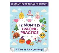 Months of the Year Tracing Practice: My First Handwriting Workbook for Toddlers and Preschoolers | Learn to Write 12 Months with Cute Illustrations | Early Learning Activity Book for Kids Ages 3-5
