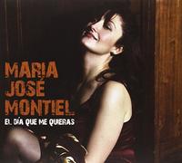 Montiel, Maria Jose - El Dia Que Me Quieras