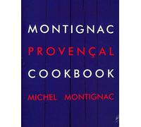 Montignac Provencal Cookbook