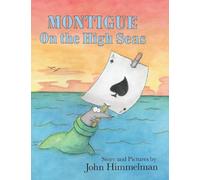 Montigue on the High Seas