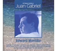 Montilla, Edward - El Piano Canta a Juan Gbriel