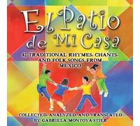 Montoya-Stier, Gabriela - El Patio De Mi Casa