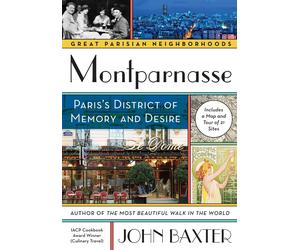 Montparnasse: Paris's District of Memory and De. Baxter<|