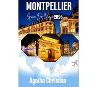 MONTPELLIER GUÍA DE VIAJE 2026