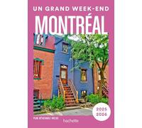 Montréal 2025-2026 Un Grand Week-end
