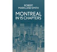 Montreal in 15 Chapters