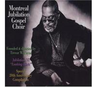 Montreal Jubilation Gospel Cho - Jubilation VI