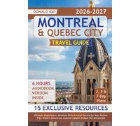 Montreal & Quebec City Travel Guide: Ultimate Experiences, Detailed Tricks & Local Secrets for Your Perfect Trip | Expert Itineraries, Cultural Insights & Must-See Attractions