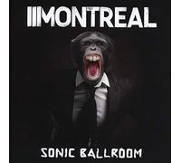 Montreal - Sonic Ballroom