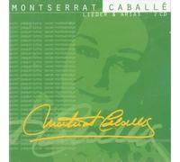Montserrat Caballe - Lieder & Arias