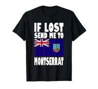 Montserrat Flag Design | If lost send me to Montserrat T-Shirt