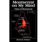 Montserrat on My Mind: Tales of Montserrat