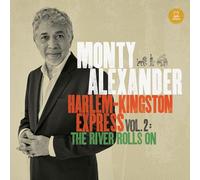Monty Alexander - Harlem-Kingston Express 2: River Rolls on