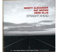 Monty Alexander, Ray Brown & Herb Ellis - Straight Ahead