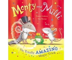 Monty and Milli: The Totally Amazing Magic Trick