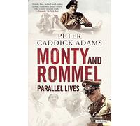 Monty and Rommel: Parallel Lives
